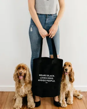 Wears Black. Loves Dogs. Avoids People. Luxe Tote Bag